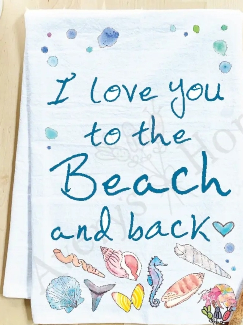 Avery Teal Script I Love you To the Beach and TEA TOWEL with Pastel Shells